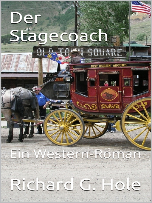 Title details for Der Stagecoach by Richard G. Hole - Available